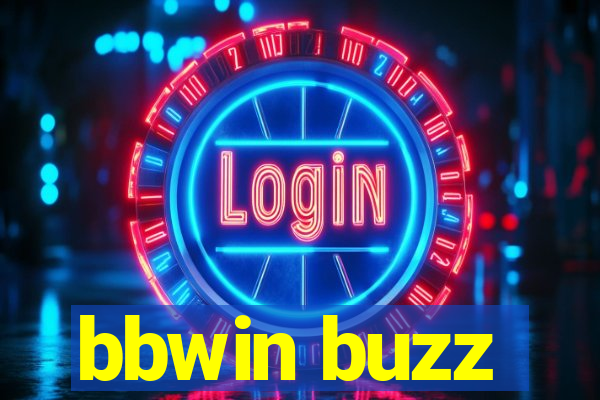 bbwin buzz